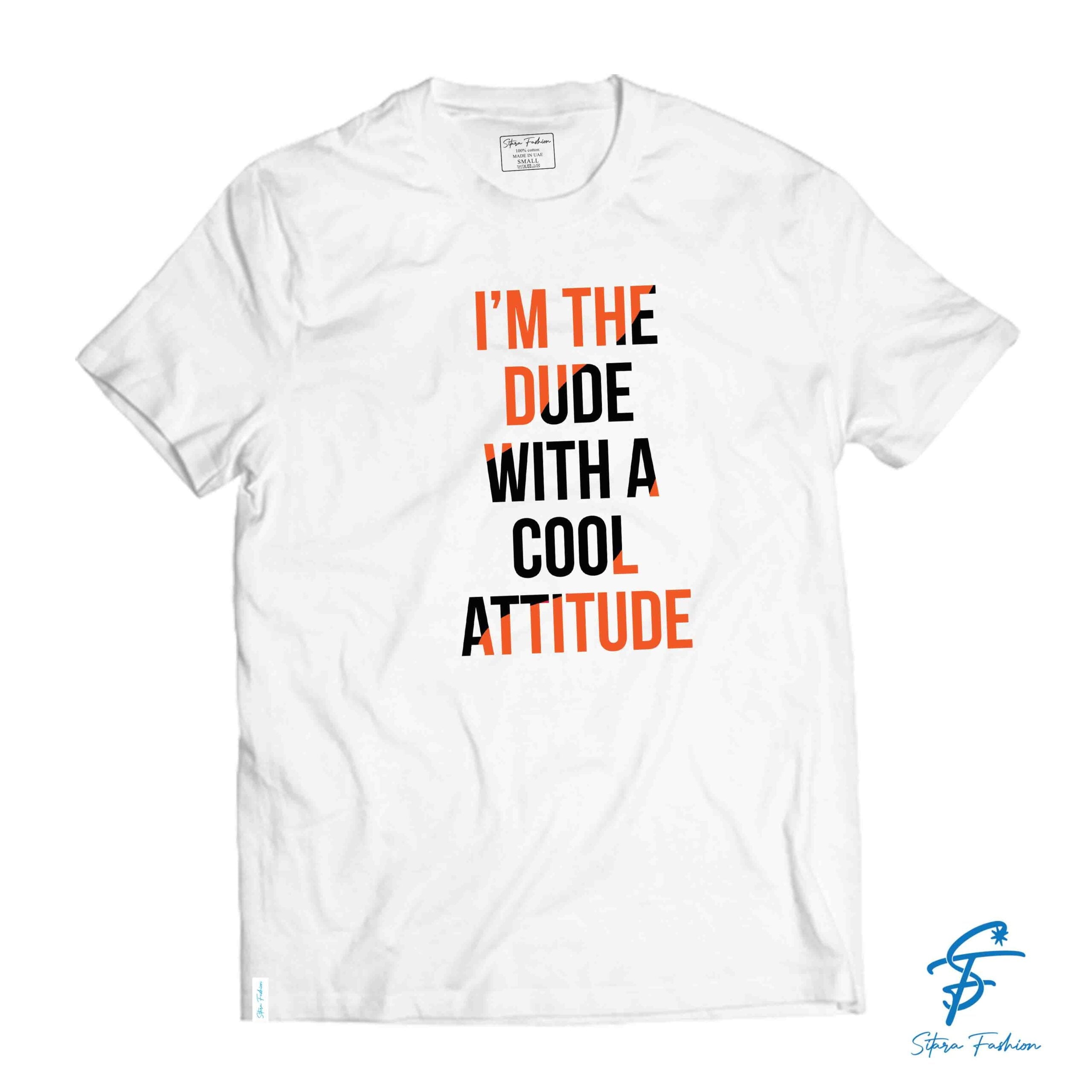 DUDE WITH ATTITUDE - Cool Tees - Sitara Fashions