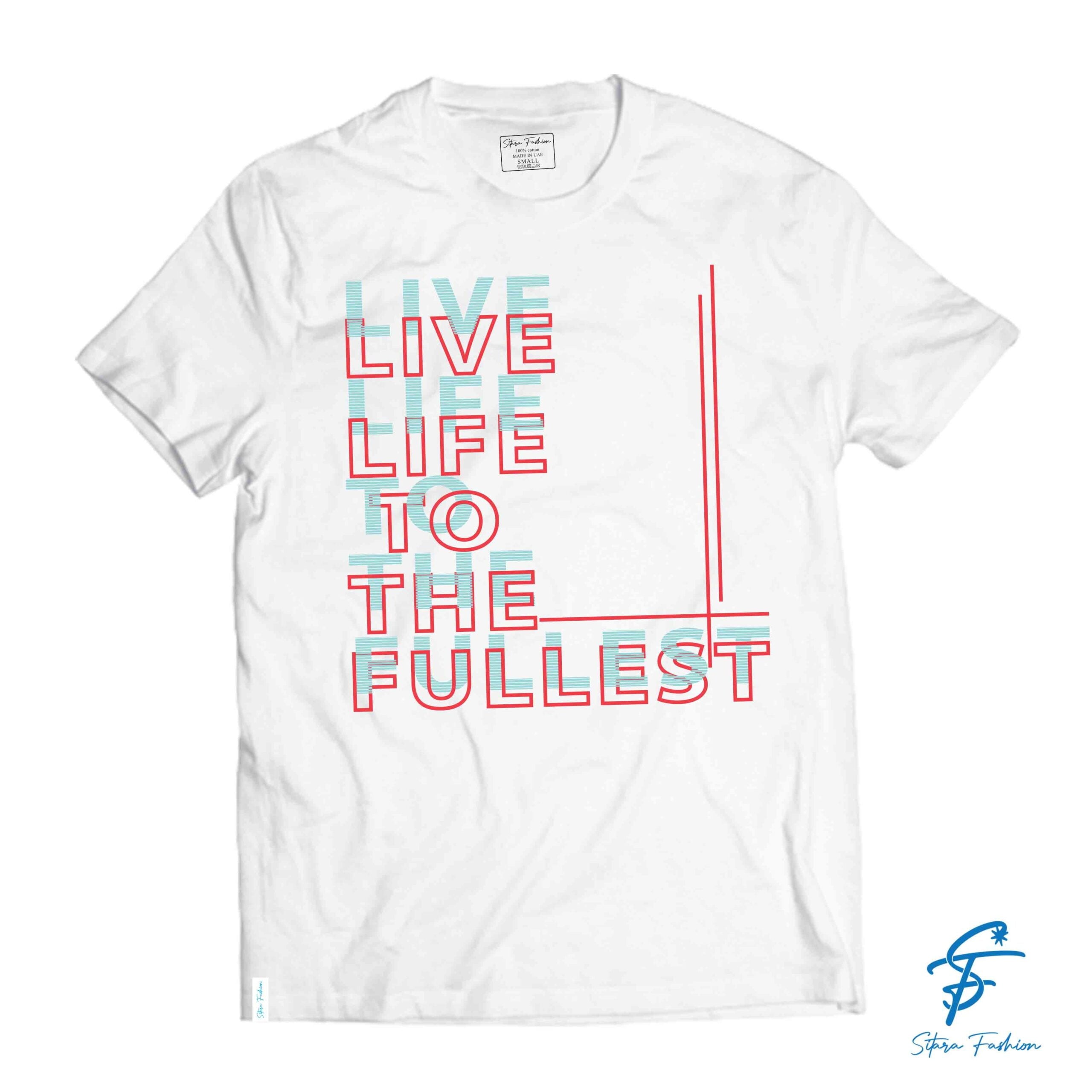 LIVE LIFE to the FULLEST TSHIRT - Cool Tees
