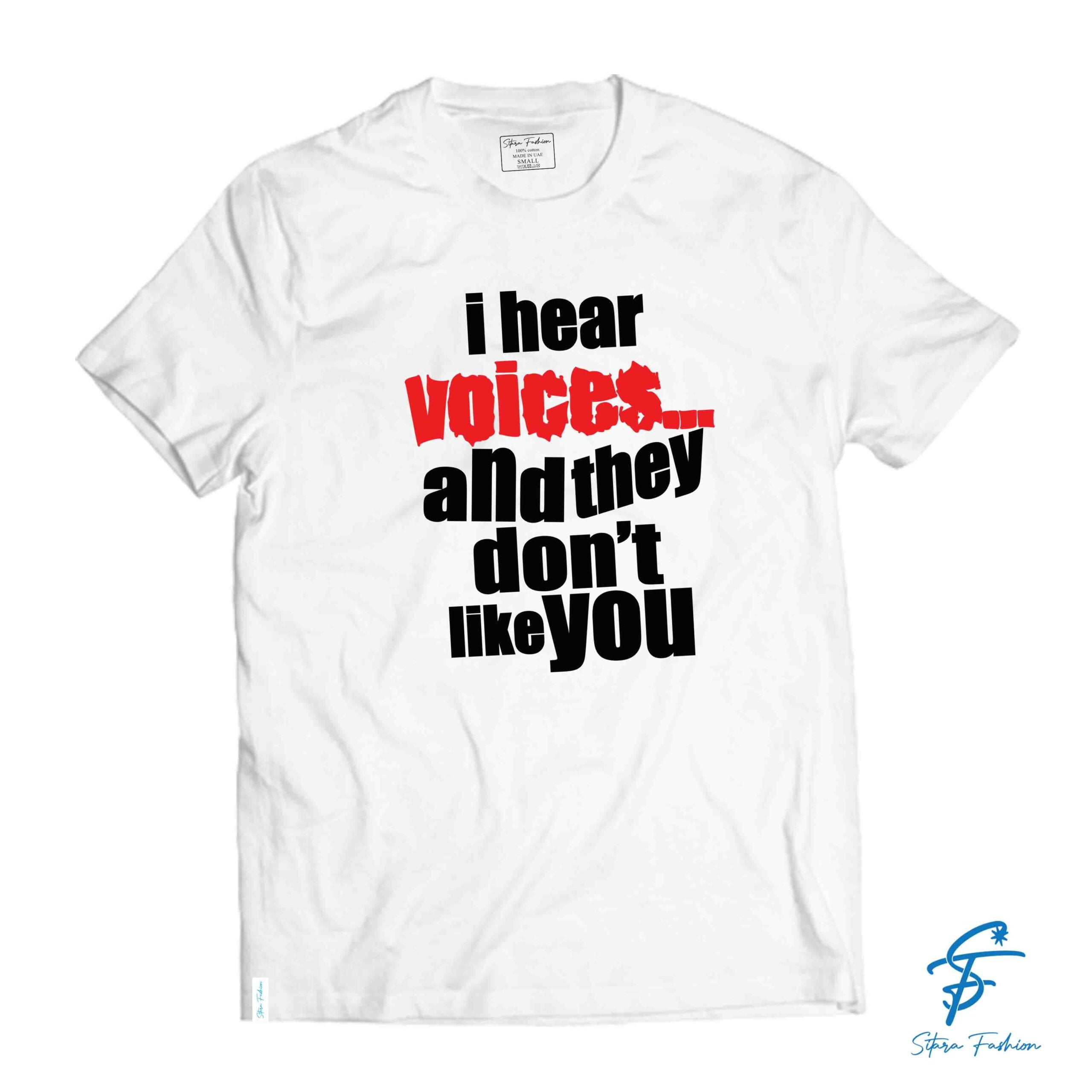 I HEAR VOICES - Cool Tees - Sitara Fashions